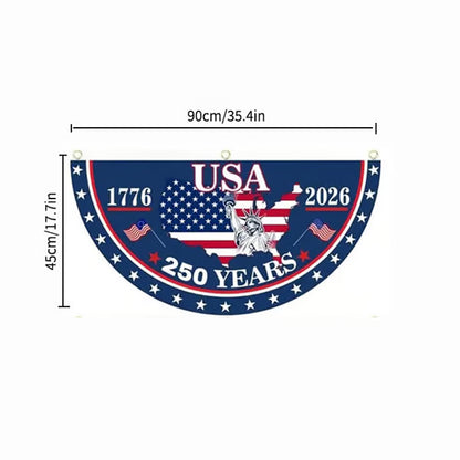 🗽USA 250th Anniversary Flag Half Round Banner🦅